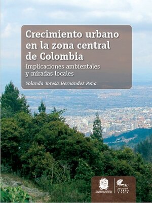 cover image of Crecimiento urbano en la zona central de Colombia